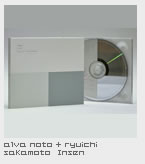 阿尔瓦·诺托（Alva Noto）+坂本龙一（Ryuichi Sakamoto Insen）