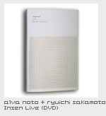 阿尔瓦·诺托+坂本龙一Insen Live（DVD）