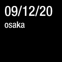09/12/20 osaka