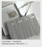 Raster-Noton	Notations Archiv 1