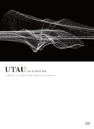 大貫妙子＆坂本龍一『UTAU LIVE IN TOKYO 2010 A PROJECT OF TAEKO ONUKI & RYUICHI SAKAMOTO』